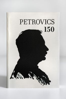 Petrovics 150. Tanulmánykötet Petrovics Elek tiszteletére